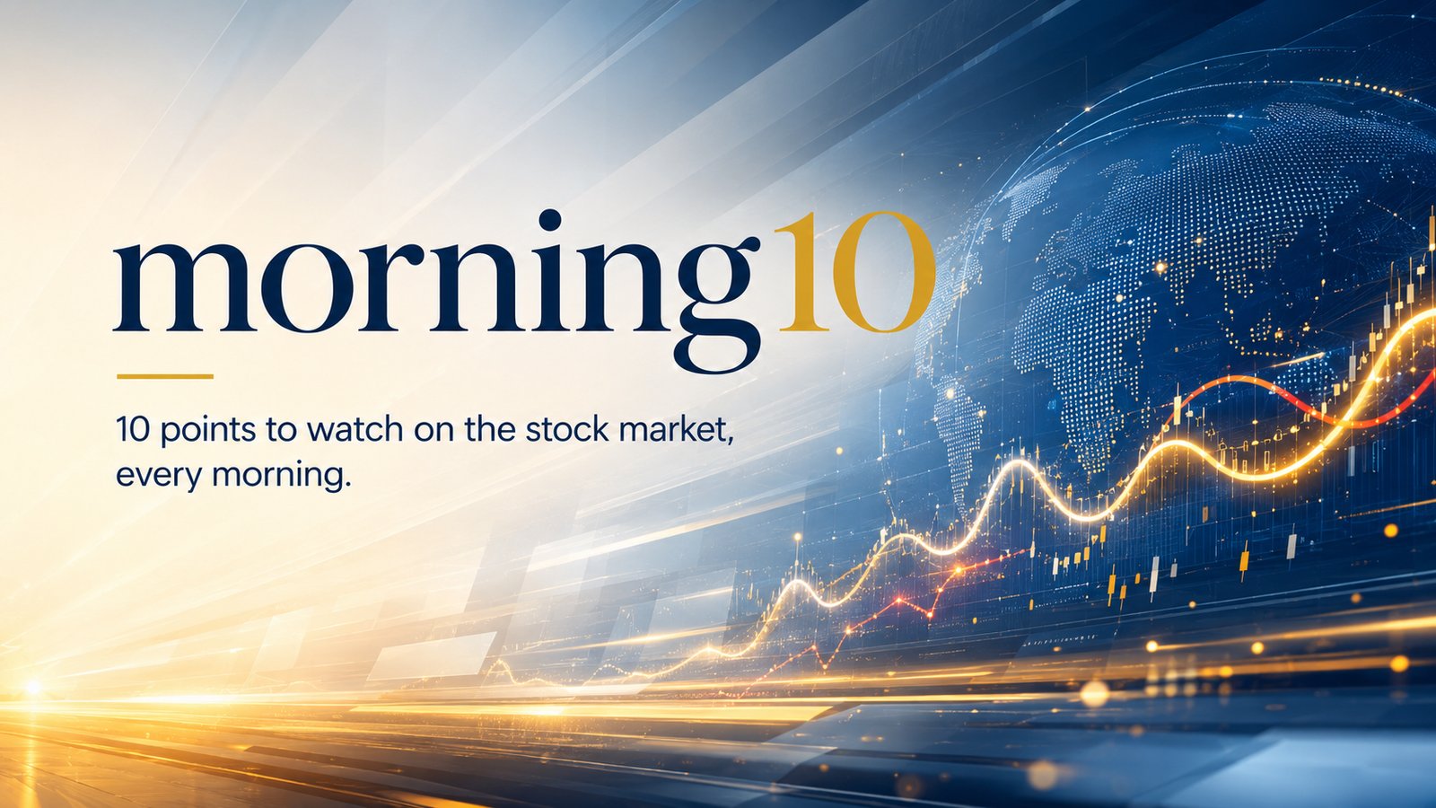 The Morning 10 — Sep 17, 2026